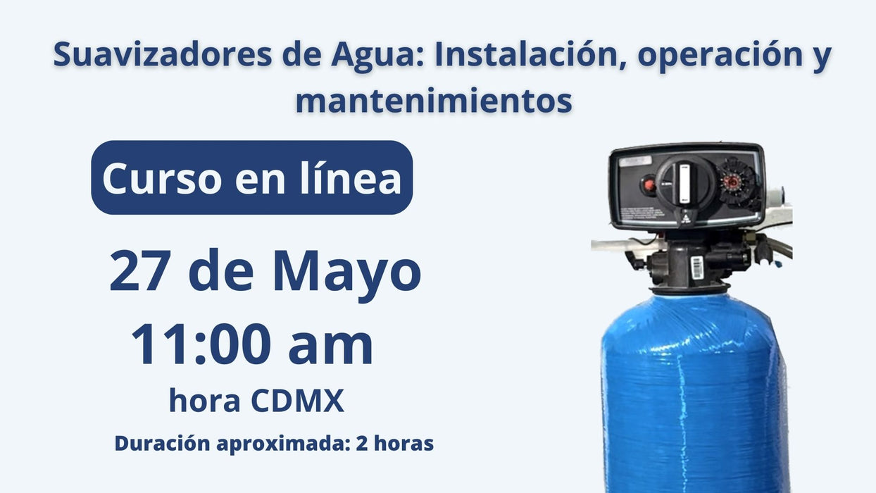 Curso para instalación y mantentenimiento de Suavizadores de Agua